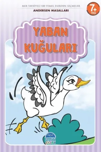 Yaban Kuğuları - Andersen Masalları Mehmet Orhan