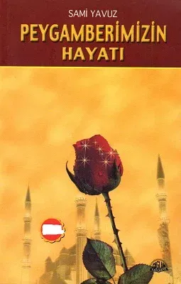Peygamberimizin Hayatı