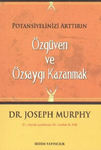 Özgüven ve Özsaygı Kazanmak