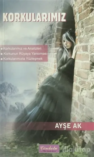 Korkularımız
