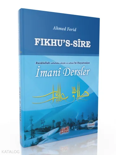 Fıkhu's Sire - Rasulullah Sallallahu Aleyhi ve Sellem'in Hayatından İm