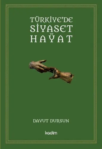 Türkiye'de Siyaset Ve Hayat