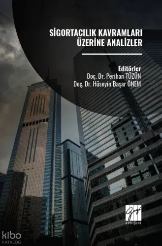 Sigortacılık Kavramları Üzerine Analizler