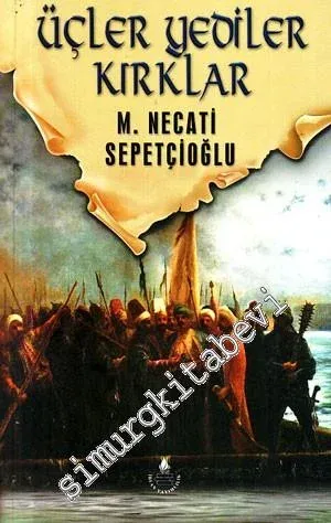 Üçler Yediler Kırklar -