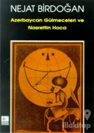 Azerbaycan Gülmeceleri ve Nasrettin Hoca
