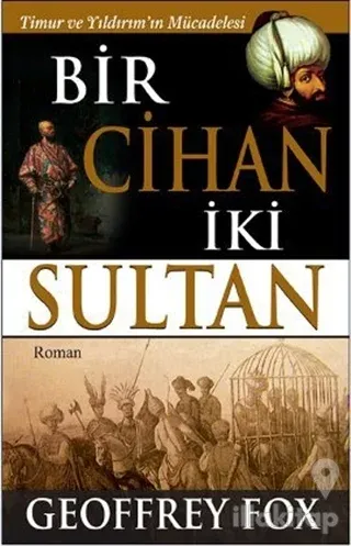 Bir Cihan İki Sultan