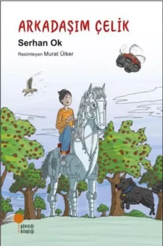 Arkadaşım Çelik