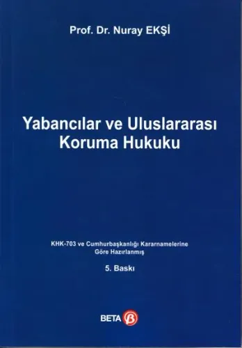 Yabancılar ve Uluslararası Koruma Hukuku