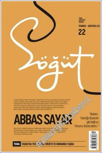Söğüt Türk Edebiyatı Dergisi - Abbas Sayar - Sayı: 22      Temmuz - Ağustos