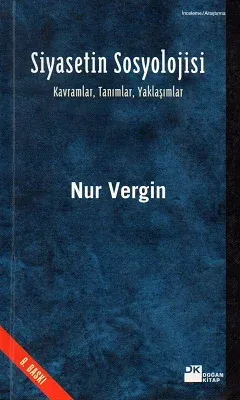 Siyaset Sosyolojisi Kavramlar, Tanımlar, Yaklaşımlar