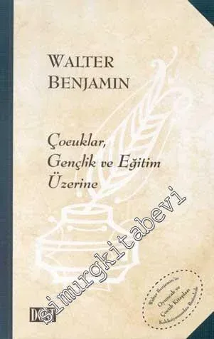 Çocuklar, Gençlik ve Eğitim Üzerine -        2001