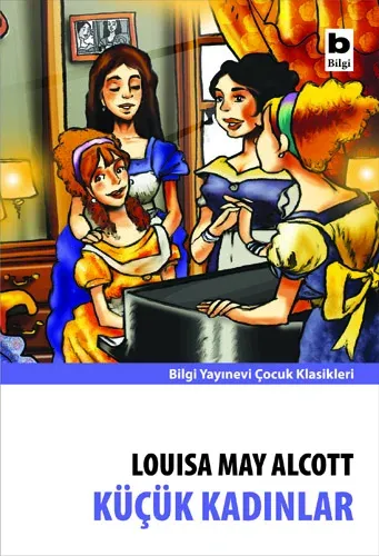 Küçük Kadınlar Louisa May Alcott