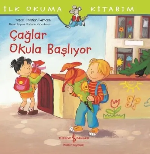 İlk Okuma Kitabım-Çağlar Okula Başlıyor