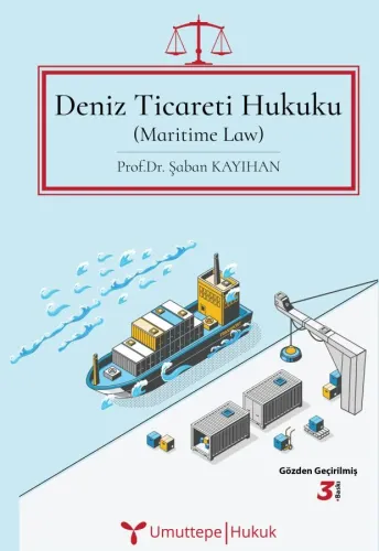 Deniz Ticareti Hukuku (Maritime Law)