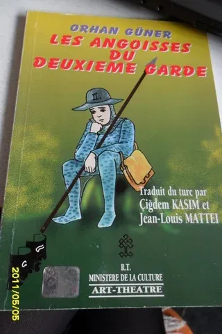 Les Angoisses Du Deuxieme Garde