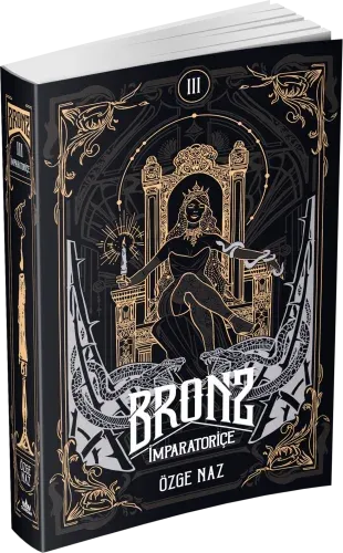 BRONZ 3: İMPARATORİÇE - CİLTSİZ