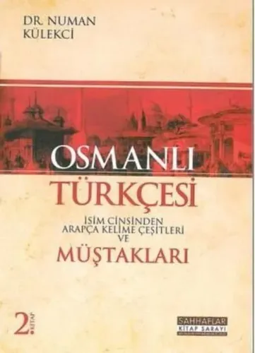 Osmanlı Türkçesi Müştakları; İsim Cinsinden Arapça Kelime Çeşitleri