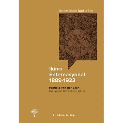 İKİNCİ ENTERNASYONAL, 1889-1923