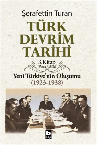 Türk Devrim Tarihi / 3. Kitap / 2. Cilt Şerafettin Turan
