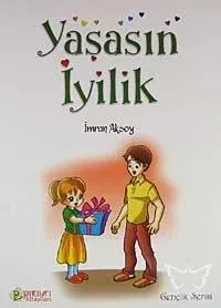 Yaşasın İyilik