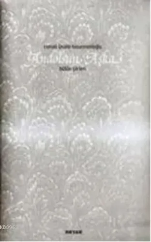 Andolsun Aşka - Bütün Şiirleri (Ciltli)