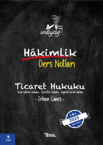 İMTİYAZ  Hakimlik Ders Notları Ticaret Hukuku Ders Notları
