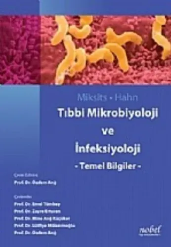 Tıbbi Mikrobiyoloji ve İnfeksiyoloji Temel Bilgiler