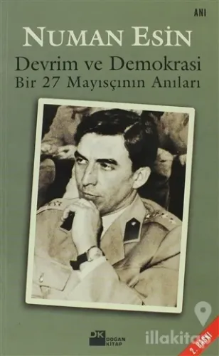 Devrim ve Demokrasi Bir 27 Mayısçının Anıları