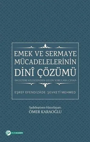 Emek Ve Sermaye Mücadelelerinin Dini Çözümü; İngiltere Kilisesinden Gelen Sorulara Cevap