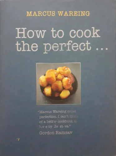 How To Cook The Perfect...