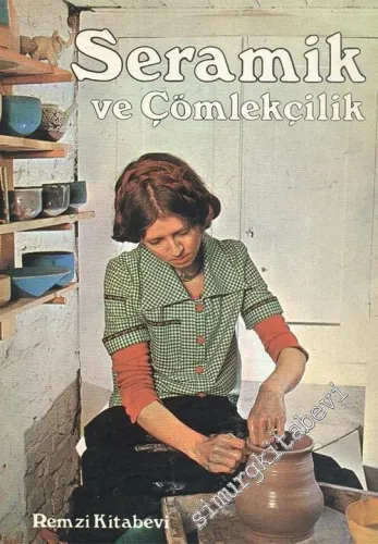 Seramik ve Çömlekçilik -        1978