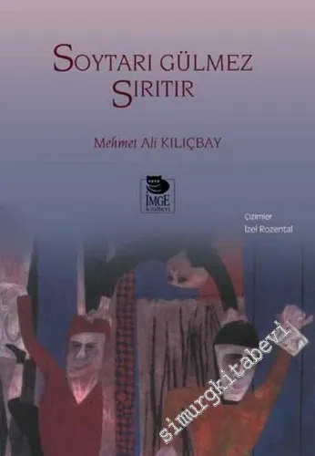 Soytarı Gülmez Sırıtır -         2004