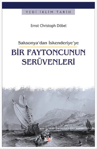 Bir Faytoncunun Serüvenleri; Saksonya'dan İskenderiye'ye