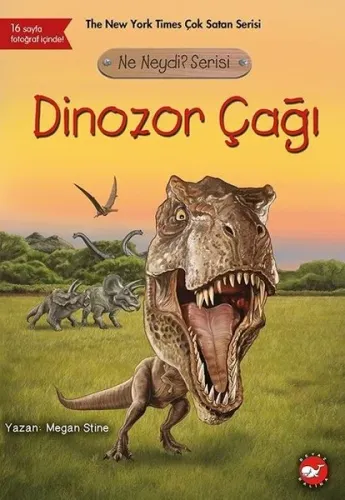 Dinozor Çağı; Ne Neydi Serisi
