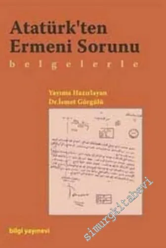 Atatürk'ten Ermeni Konusu - Belgelerle -        2006