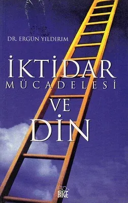 İktidar Mücadelesi ve Din