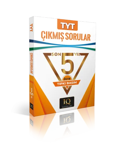 IQ YAYIN. TIPKI BASIM ÖSYM ÇIKMIŞ S. TYT-SON 5 YIL