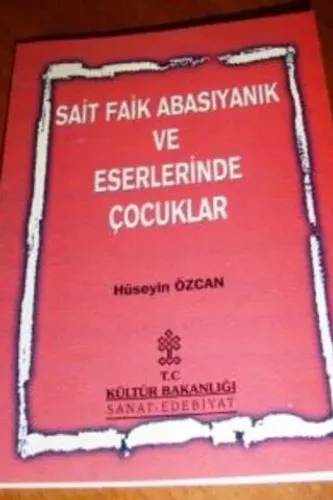 Sait Faik Abasıyanık ve Eserlerinde Çocuklar