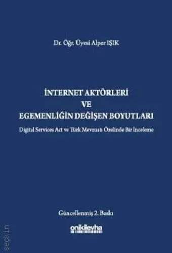 İnternet Aktörleri ve Egemenliğin Değişen Boyutları