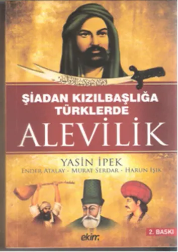 Şiadan Kızılbaşlığa Türklerde Alevilik