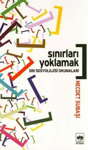 Sınırları Yoklamak; Din Sosyolojisi Okumaları