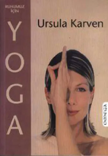 Ruhumuz İçin Yoga
