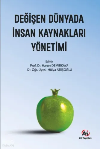 Değişen Dünyada İnsan Kaynakları Yönetimi