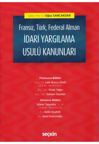 Fransız, Türk, Federal Alman İdari Yargılama Usulü Kanunları