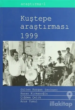 Kuştepe Araştırmaları 1999