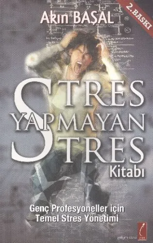 Stres Yapmayan Stres Kitabı Akın Başal