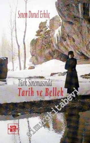 Türk Sinemasında Tarih ve Bellek -