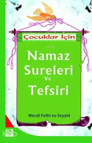 Çocuklar İçin Namaz Sureleri ve Tefsiri