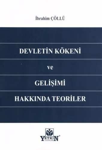 Devletin Kökeni ve Gelişimi Hakkında Teoriler