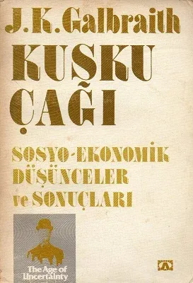 Kuşku Çağı - Sosyo Ekonomik Düşünceler ve Sonuçları